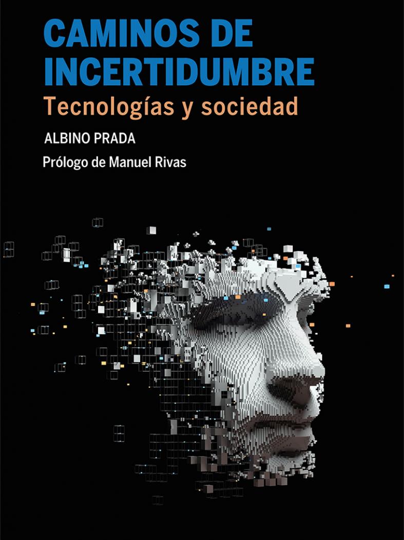 Albino Prada percorre no seu último libro os “camiños de incerteza” das sociedades do século XXI 