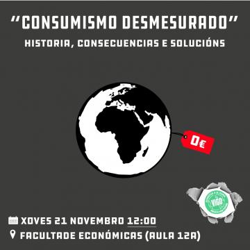 Conferencia 'Consumismo desmesurado. Historia, consecuencias e solucións'