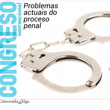Congreso internacional 'Problemas actuais do proceso penal'