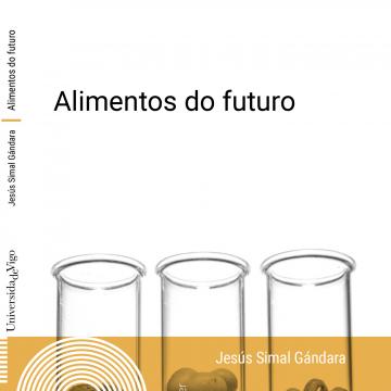 Unha publicación sobre alimentos do futuro para nutrir a colección 'Esenciais' 