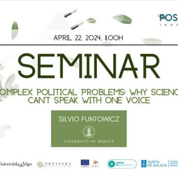 Seminario 'Complex political problems: Why Science can’t speak with One Voice'